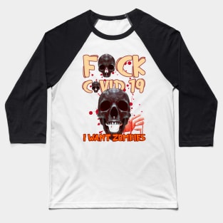 F*CK Covid Baseball T-Shirt